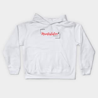 Manifestation Kids Hoodie